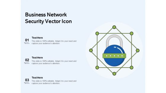 Business Network Security Vector Icon Ppt PowerPoint Presentation File Layouts PDF