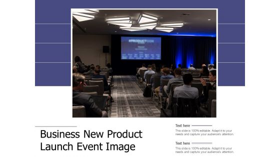 Business New Product Launch Event Image Ppt PowerPoint Presentation File Structure PDF