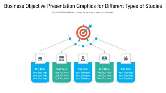 Business Objective Presentation Graphics For Different Types Of Studies Structure PDF Business Objective Presentation Graphics For Different Types Of Studies Structure PDF