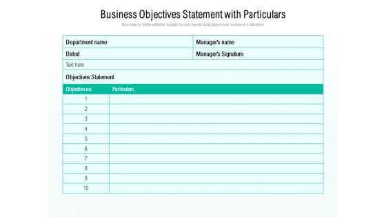 Business Objectives Statement With Particulars Ppt PowerPoint Presentation File Ideas PDF