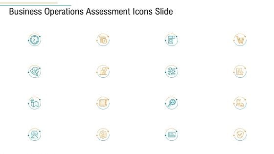 Business Operations Assessment Icons Slide Ppt PowerPoint Presentation Diagrams PDF