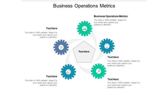 Business Operations Metrics Ppt PowerPoint Presentation Inspiration Graphic Tips