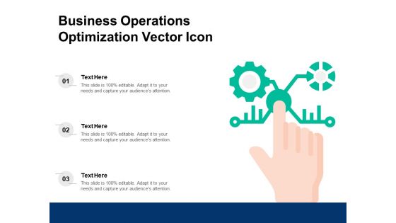 Business Operations Optimization Vector Icon Ppt PowerPoint Presentation Gallery Information PDF