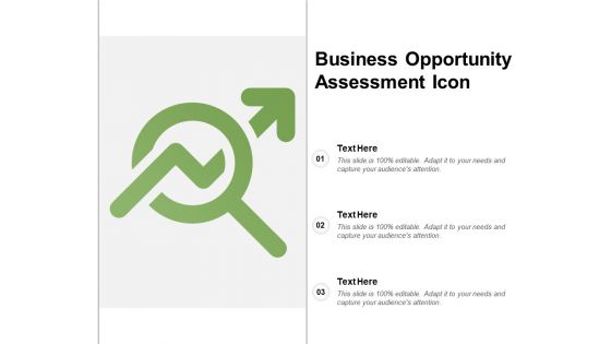 Business Opportunity Assessment Icon Ppt Powerpoint Presentation Icon Maker