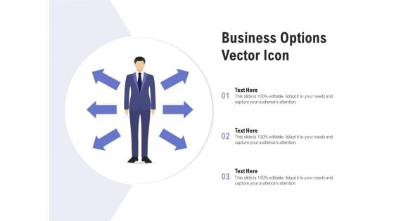 Business Options Vector Icon Ppt PowerPoint Presentation Show Format Ideas