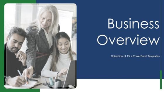 Business Overview Ppt PowerPoint Presentation Complete With Slides