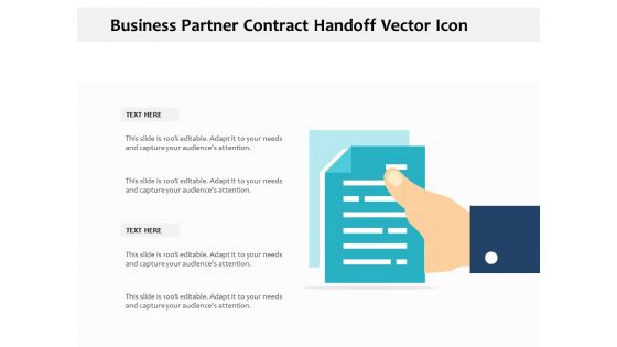 Business Partner Contract Handoff Vector Icon Ppt PowerPoint Presentation File Ideas PDF