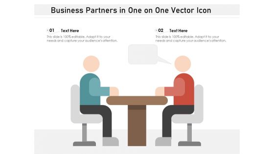 Business Partners In One On One Vector Icon Ppt PowerPoint Presentation File Layouts PDF