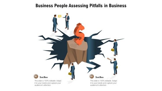 Business People Assessing Pitfalls In Business Ppt PowerPoint Presentation Ideas Graphics PDF