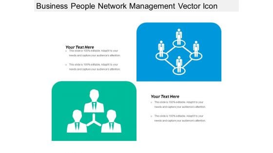 Business People Network Management Vector Icon Ppt PowerPoint Presentation Gallery Deck PDF