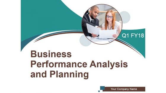 Business Performance Analysis And Planning Ppt PowerPoint Presentation Complete Deck With Slides