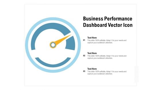 Business Performance Dashboard Vector Icon Ppt PowerPoint Presentation Portfolio Inspiration