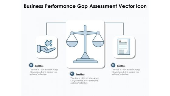 Business Performance Gap Assessment Vector Icon Ppt PowerPoint Presentation Ideas Clipart PDF