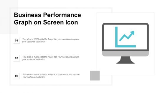 Business Performance Graph On Screen Icon Ppt PowerPoint Presentation Show Layouts