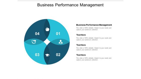 Business Performance Management Ppt PowerPoint Presentation Ideas Design Inspiration Cpb