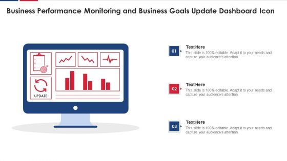 Business Performance Monitoring And Business Goals Update Dashboard Icon Template PDF