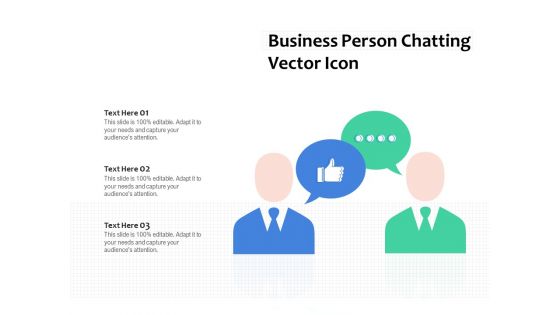 Business Person Chatting Vector Icon Ppt PowerPoint Presentation Styles Slide Portrait PDF