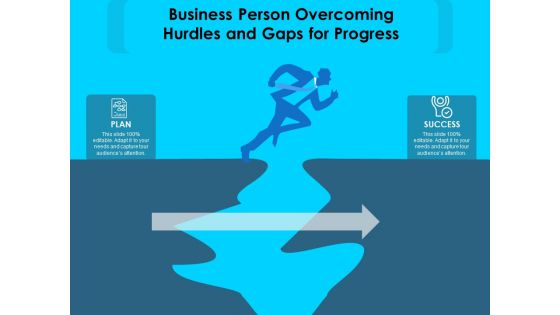 Business Person Overcoming Hurdles And Gaps For Progress Ppt PowerPoint Presentation Gallery Graphics Pictures PDF