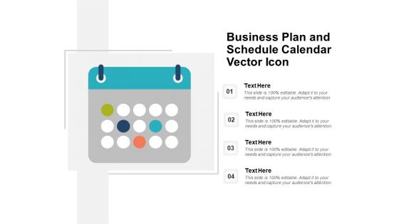 Business Plan And Schedule Calendar Vector Icon Ppt PowerPoint Presentation Ideas Graphic Images