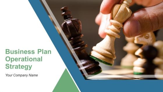 Business Plan Operational Strategy Powerpoint Presentation Slides