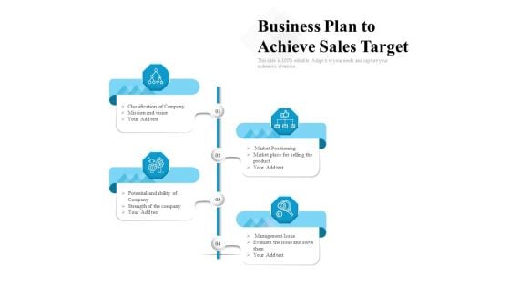 Business Plan To Achieve Sales Target Ppt PowerPoint Presentation Gallery Design Templates PDF