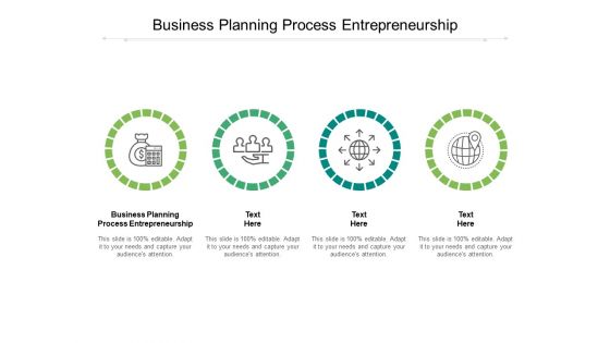 Business Planning Process Entrepreneurship Ppt PowerPoint Presentation Gallery Icons Cpb