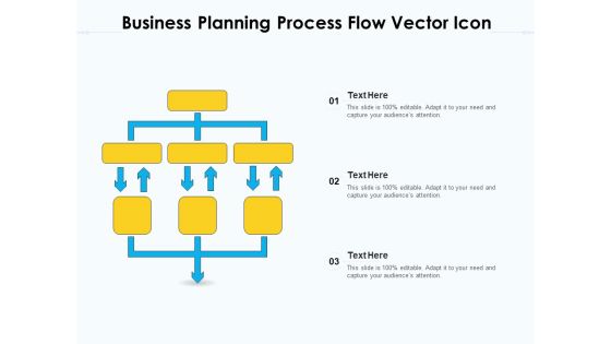 Business Planning Process Flow Vector Icon Ppt PowerPoint Presentation File Graphics Example PDF