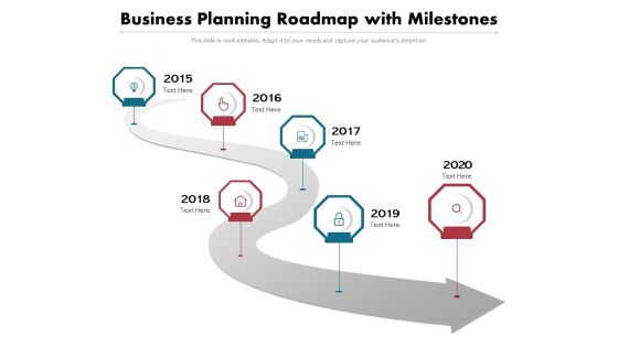 Business Planning Roadmap With Milestones Ppt PowerPoint Presentation Layouts Elements PDF