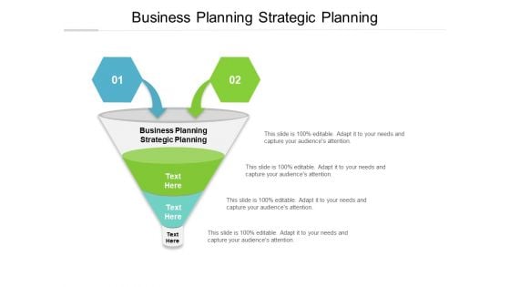 Business Planning Strategic Planning Ppt PowerPoint Presentation Ideas Portfolio Cpb