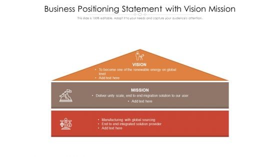 Business Positioning Statement With Vision Mission Ppt PowerPoint Presentation File Show PDF