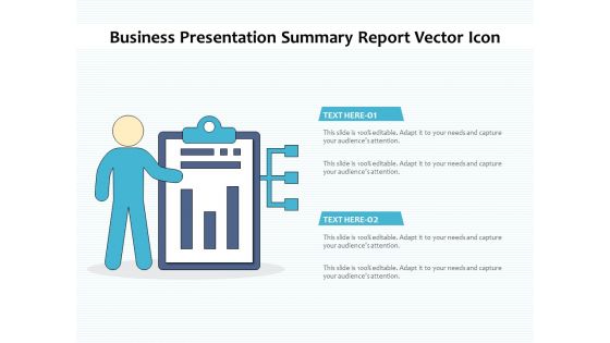 Business Presentation Summary Report Vector Icon Ppt PowerPoint Presentation File Graphics Tutorials PDF