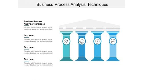 Business Process Analysis Techniques Ppt PowerPoint Presentation Professional Graphic Images Cpb