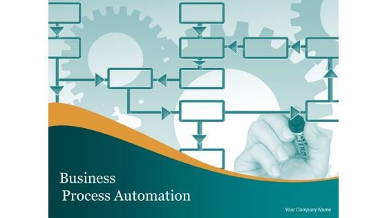 Business Process Automation Ppt PowerPoint Presentation Complete Deck With Slides