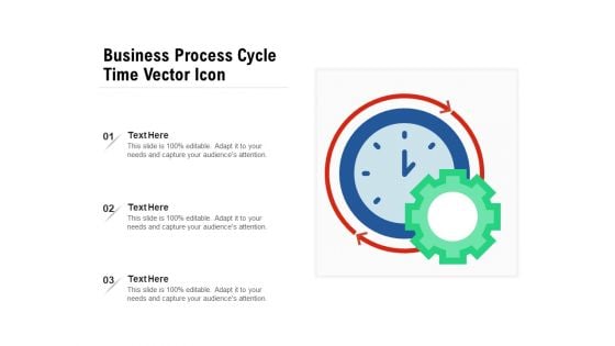 Business Process Cycle Time Vector Icon Ppt PowerPoint Presentation Layouts Slide Download PDF