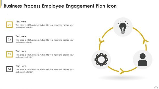 Business Process Employee Engagement Plan Icon Ppt Inspiration Files PDF