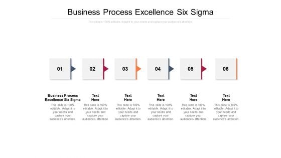 Business Process Excellence Six Sigma Ppt PowerPoint Presentation Show Ideas Cpb Pdf