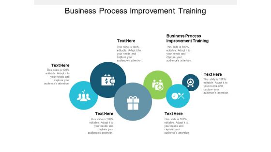 Business Process Improvement Training Ppt PowerPoint Presentation Pictures Gallery Cpb