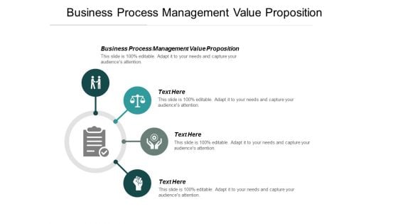 Business Process Management Value Proposition Ppt Powerpoint Presentation Ideas Background Image Cpb