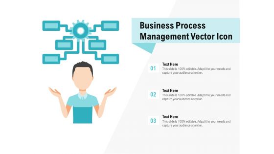 Business Process Management Vector Icon Ppt PowerPoint Presentation Outline Design Inspiration