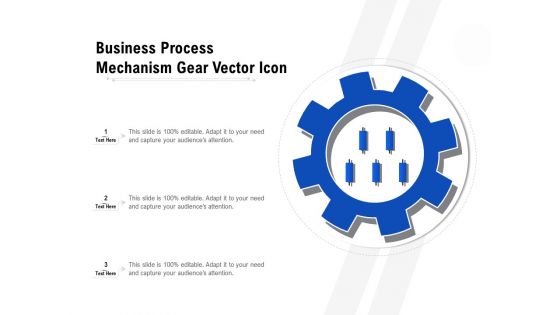 Business Process Mechanism Gear Vector Icon Ppt PowerPoint Presentation Icon Professional PDF