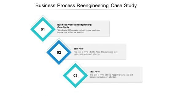 Business Process Reengineering Case Study Ppt PowerPoint Presentation Infographics Inspiration Cpb