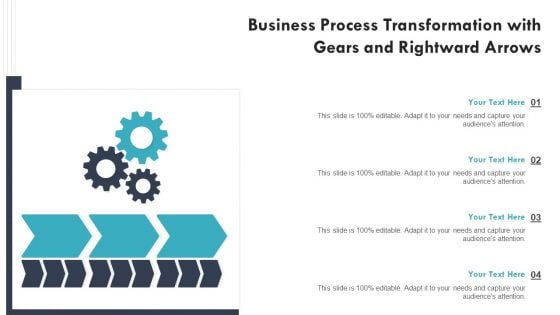 Business Process Transformation With Gears And Rightward Arrows Ppt PowerPoint Presentation File Slides PDF