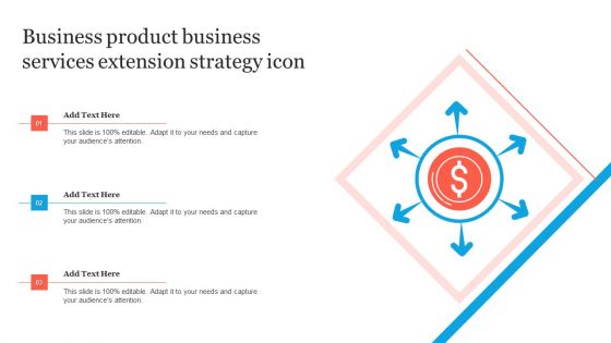 Business Product Business Services Extension Strategy Icon Themes PDF