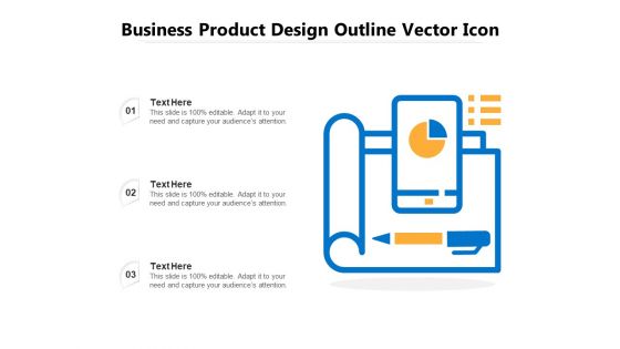 Business Product Design Outline Vector Icon Ppt PowerPoint Presentation File Sample PDF