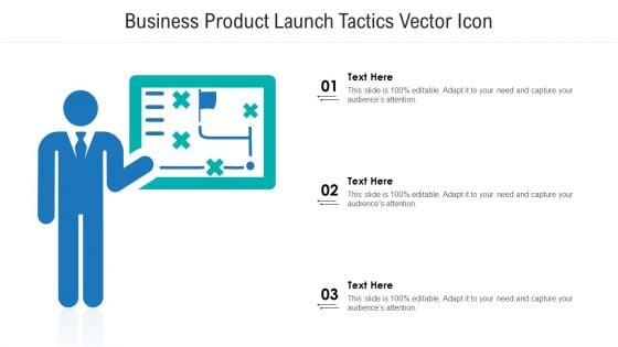 Business Product Launch Tactics Vector Icon Ppt PowerPoint Presentation Gallery Slide PDF