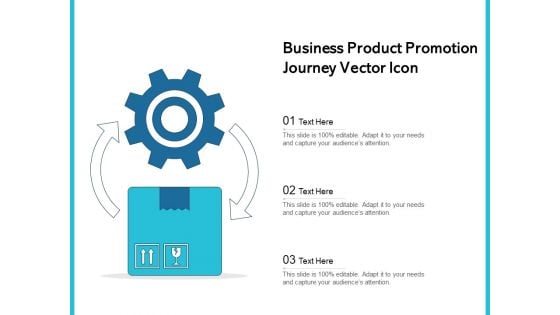 Business Product Promotion Journey Vector Icon Ppt PowerPoint Presentation Gallery Graphic Images PDF