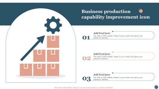 Business Production Capability Improvement Icon Demonstration PDF