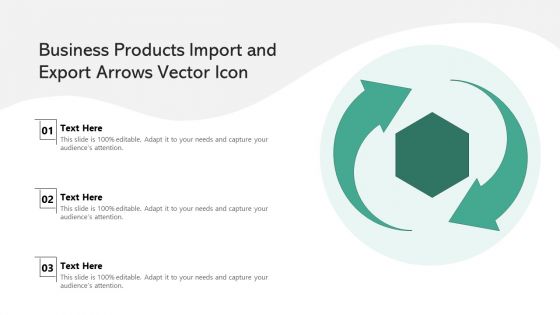 business products import and export arrows vector icon ppt powerpoint presentation summary rules pdf