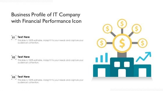 Business Profile Of It Company With Financial Performance Icon Ppt PowerPoint Presentation Infographic Template Smartart PDF