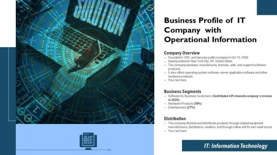 Business Profile Of It Company With Operational Information Ppt PowerPoint Presentation Show Skills PDF